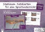 Bierögel, Sybille - Stationen-Fotokarten für den Sportunterricht - Klasse 3/4