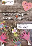 Kurt, Aline - Wenn die Vögel wieder singen ... - Kita-Ideen für Frühling, Ostern und Muttertag