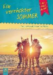 Weber, Annette - Ein verrückter Sommer
