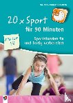 Reinschmidt, Christian Reinschmidt - 20 x Sport für 90 Minuten - Klasse 1/2