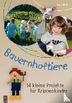 Danner, Eva - Bauernhoftiere - 14 kleine Projekte für Krippenkinder