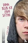  - K.L.A.R. - Taschenbuch Dann bleib ich eben sitzen!