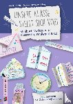 Strobl, Monika - Unsere Klasse stellt sich vor! Minibuch-Vorlagen für Klassentür, Pinnwand & Co.
