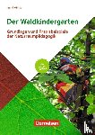 Miklitz, Ingrid - Der Waldkindergarten