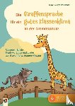 Schöllmann, Evelyn, Schöllmann, Sven - Die Giraffensprache für ein gutes Klassenklima¿ in der Grundschule