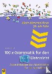 Orasch, Isabell - 100 x Grammatik für den DAZ-Unterricht