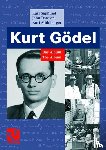 Karl Sigmund, John W., Jr. Dawson, Kurt Muhlberger - Kurt Godel