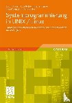 Ehses, Erich, Köhler, Lutz, Victor, Frank, Stenzel, Horst - Systemprogrammierung in UNIX / Linux