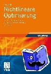 Alt, Walter - Nichtlineare Optimierung - Eine Einführung in Theorie, Verfahren und Anwendungen