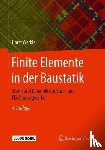Horst Werkle - Finite Elemente in der Baustatik