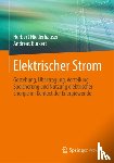 Niederhausen, Herbert, Burkert, Andreas - Elektrischer Strom
