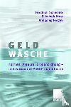 Schneider, Friedrich, Dreer, Elisabeth, Riegler, Wolfgang - Geldwasche