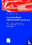 Manfred Goeke - Praxishandbuch Mittelstandsfinanzierung