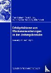 Habann, Frank, Huber, Frank, Nienstedt, Heinz-Werner, Reinelt, Julia - Erfolgsfaktoren Von Markenerweiterungen in Der Zeitungsbranche