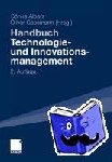  - Handbuch Technologie- und Innovationsmanagement - Strategie - Umsetzung - Controlling
