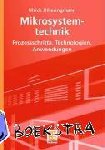 Hilleringmann, Ulrich - Mikrosystemtechnik - Prozessschritte, Technologien, Anwendungen