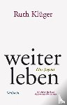 Klüger, Ruth - weiter leben. Mit MP3-CD
