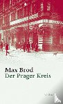 Brod, Max - Der Prager Kreis