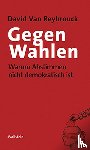 Reybrouck, David van - Gegen Wahlen