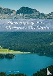 Raabe, Paul - Spaziergänge durch Nietzsches Sils Maria
