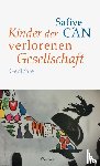 Can, Safiye - Kinder der verlorenen Gesellschaft