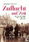 Kausch, Christine - Zuflucht auf Zeit