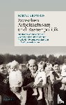 Brüntrup, Marcel - Zwischen Arbeitseinsatz und Rassenpolitik