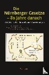  - Die Nürnberger Gesetze - 80 Jahre danach
