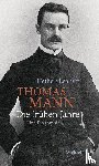 Lehnert, Herbert - Thomas Mann. Die frühen Jahre