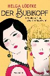 Lüdtke, Helga - Der Bubikopf