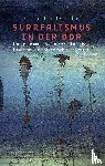 Berendse, Gerrit-Jan - Surrealismus in der DDR