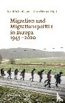  - Migration und Migrationspolitik in Europa 1945-2020