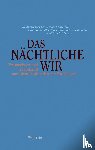  - Das nächtliche Wir