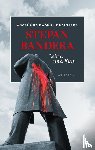 Rossolinski-Liebe, Grzegorz - Stepan Bandera