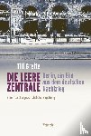 Greite, Till - Die leere Zentrale. Berlin, ein Bild aus dem deutschen Nachkrieg