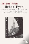 Roth, Helene - Urban Eyes