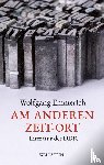 Emmerich, Wolfgang - Am anderen Zeit-Ort