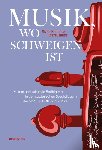 Kastelewicz, Anna Barbara - Musik, wo Schweigen ist
