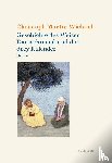 Wieland, Christoph Martin - Geschichte des Weisen Danischmend und der drey Kalender