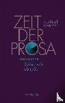 Gamper, Michael - Zeit der Prosa