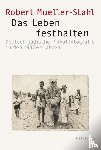 Mueller-Stahl, Robert - Das Leben festhalten