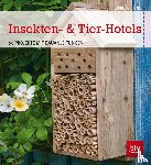 Oftring, Bärbel - Insekten- & Tier-Hotels