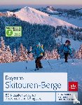 Winter, Stefan - Bayerns Skitourenberge