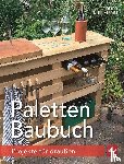 Kullmann, Folko - Paletten-Baubuch