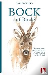 Mangold, Jörg - Bock auf Bock?