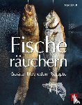Lock, Jan - Fische räuchern