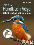 Bezzel, Einhard - Das BLV Handbuch Vögel