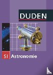 Meyer, Lothar, Schwarz, Oliver - Duden Astronomie - 7.-10. Schuljahr. Schülerbuch