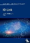 Uffelmann, Joachim R., Wienzek, Peter, Jahn, Myriam - IO-Link