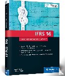 Köppe, Anke, Toman, Sabine - IFRS 16 - Leasingbilanzierung mit SAP - Meistern Sie die Umstellung auf den neuen Bilanzierungsstandard. Management und Bewertung von Miet- und Leasingverträgen in SAP RE. Customizing und Integration in die Anlagenbuchhaltung